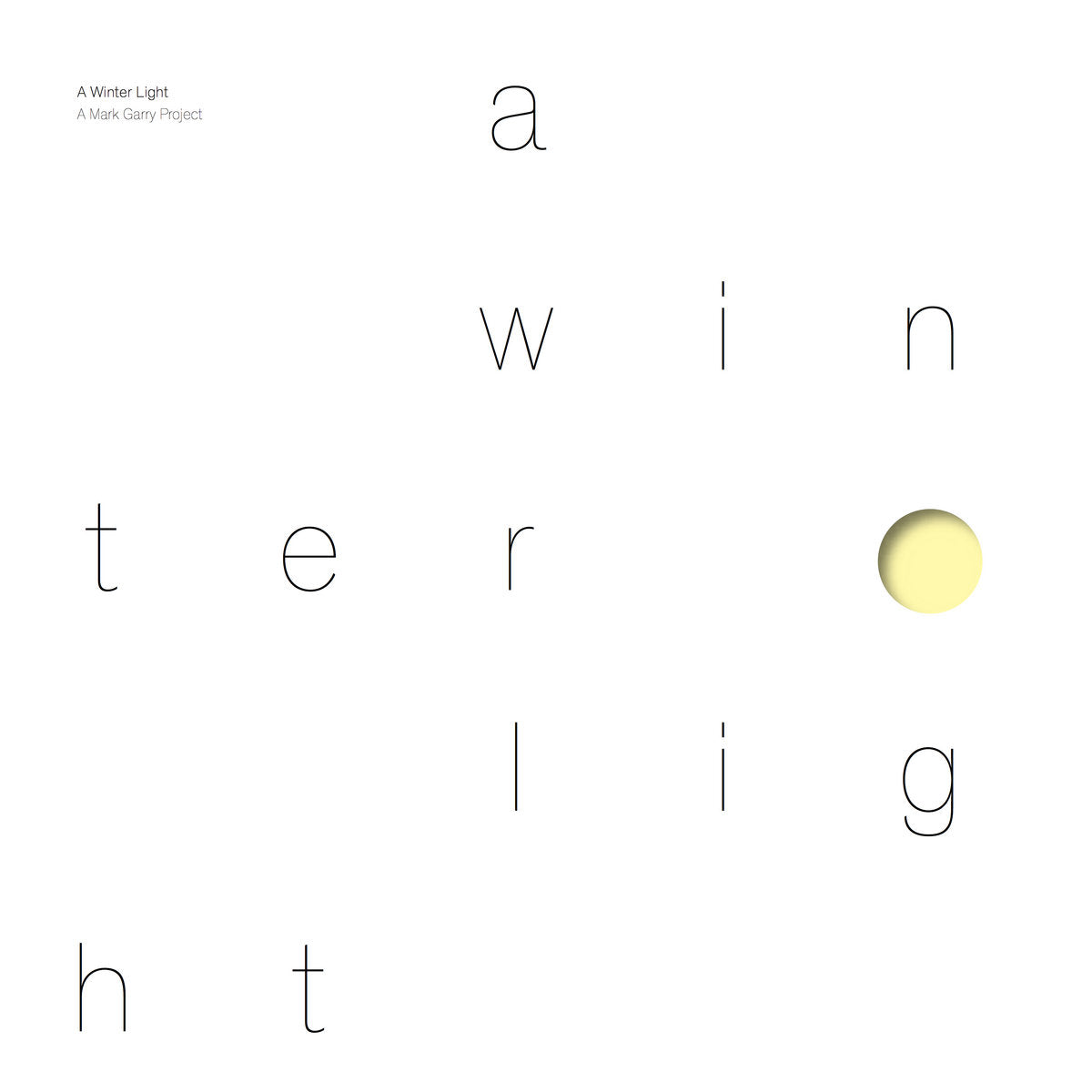 Mark Garry - A Winter Light